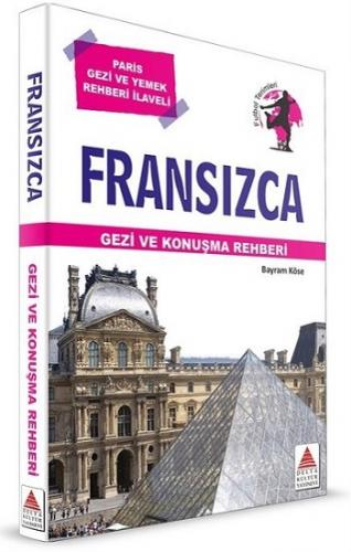 Fransızca Gezi Ve Konuşma Rehberi - Bayram Köse | Delta Kültür - 97899