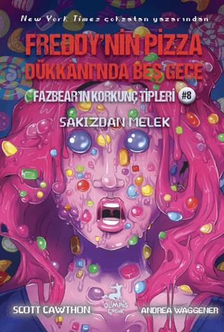 Freddy'nin Pizza Dükkanı'nda Beş Gece Fazbear'ın Korkunç Tipleri 8: Sakızdan Melek