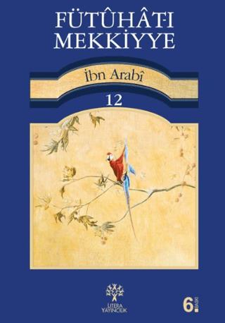 Fütuhat-ı Mekkiyye 12