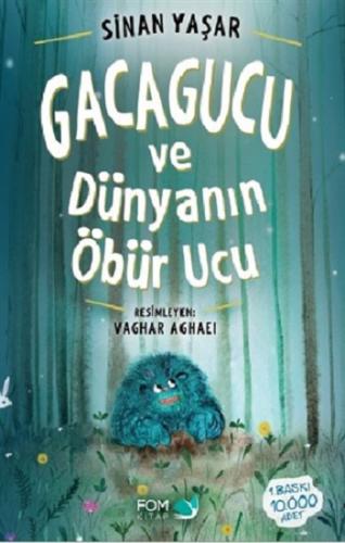 Gacagucu Ve Dünyanın Öbür Ucu
