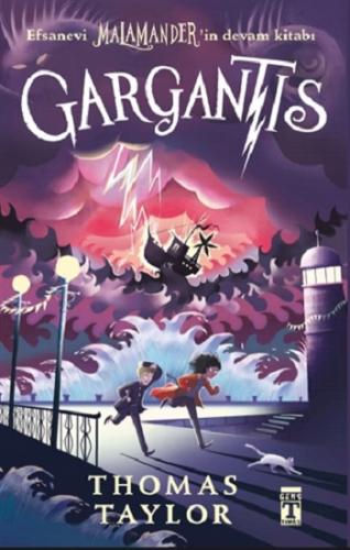 Gargantis-malamander 2 - Thomas Taylor | Genç Timaş - 9786050838039