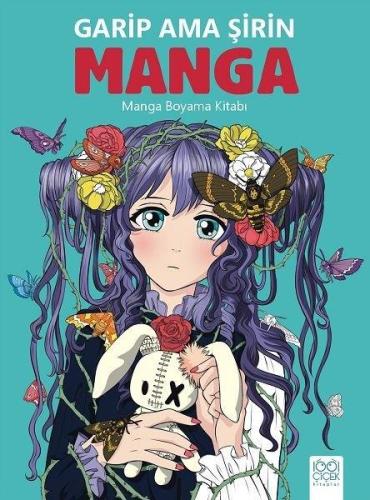 Garip Ama Şirin Manga - Manga Boyama Kitabı - Bia Melo | 1001 Çiçek - 