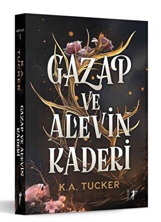 Gazap Ve Alevin Kaderi - K. A. Tucker | Artemis - 9786053048664