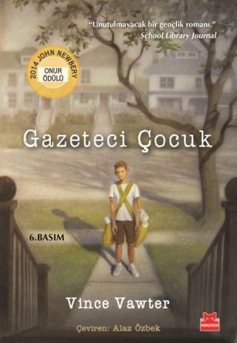 Gazeteci Çocuk - Vince Vawter | Kırmızı Kedi - 9786059799171