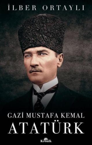 Gazi Mustafa Kemal Atatürk ( Ciltli )