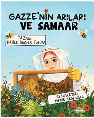 Gazze'nin Arıları Ve Samaar - Hatice Özdemir Tülün | Düş Değirmeni - 9