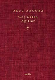 Geç Gelen Ağıtlar