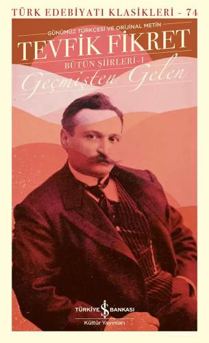 Geçmişten Gelen – Bütün Şiirleri-1