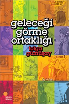 Geleceği Görme Ortaklığı - Tolga Gümüşay | Günışığı - 9789756227190