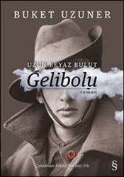 Gelibolu Uzun Beyaz Bulut - Buket Uzuner | Everest - 9789752890299