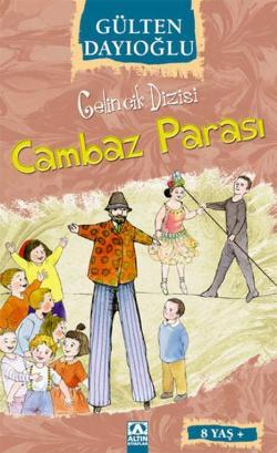 Gelincik Dizisi 2 Cambaz Parası