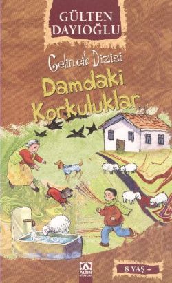 Gelincik Dizisi 3 Damdaki Korkuluklar - Gülten Dayıoğlu | Altın - 9789