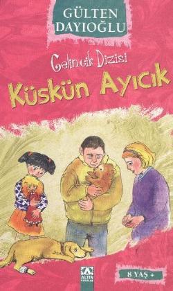 Gelincik Dizisi 8 Küskün Ayıcık