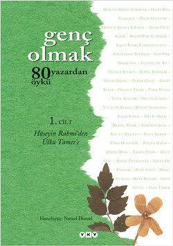 Genç Olmak-1 80 Yazardan Öykü