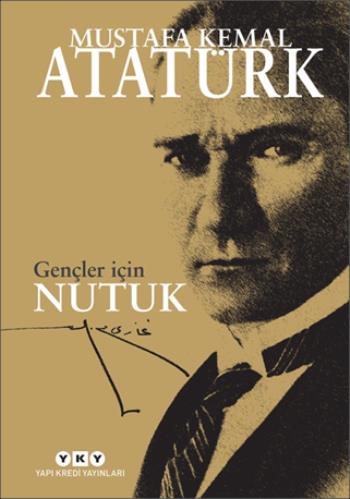 Gençler İçin Nutuk - Mustafa Kemal Atatürk | Yky - 9789750843570