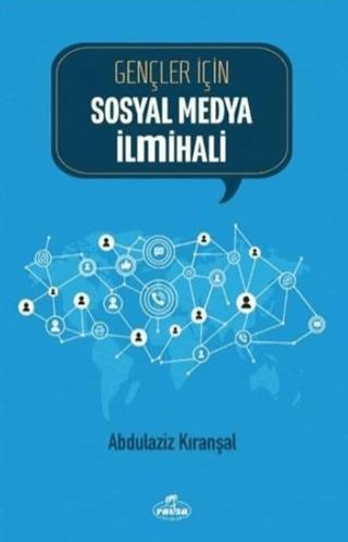 Gençler İçin Sosyal Medya İlmihali