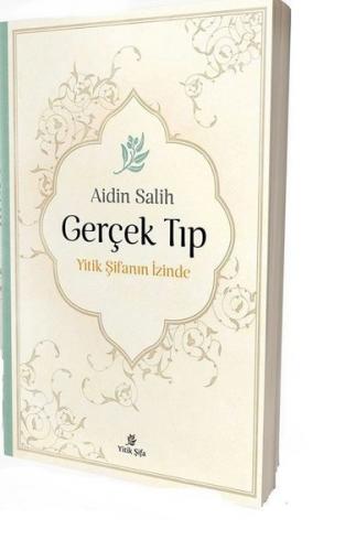 Gerçek Tıp - Aidin Salih | Yitik - 9786056700804