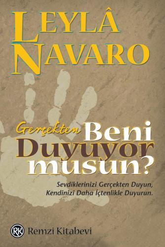 Gerçekten Beni Duyuyor Musun ? - Leyla Navaro | Remzi - 9789751408068