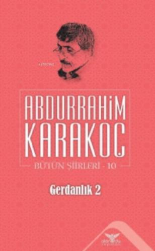 Gerdanlık 2 - Bütün Şiirleri 10