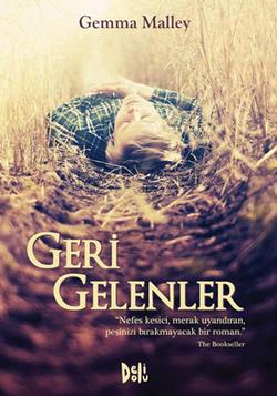 Geri Gelenler - Gemma Malley | Delidolu - 9786056332661