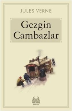 Gezgin Cambazlar - Jules Verne | Arkadaş - 9789755097893