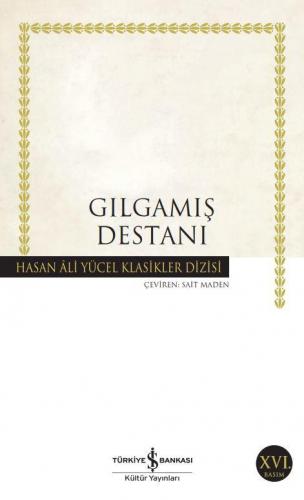 Gılgamış Destanı - Hasan Ali Yücel Klasikleri 240