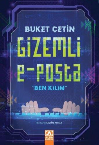 Gizemli E-posta: Ben Kilim - | Altın - 9789752127630