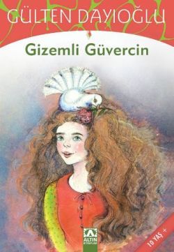 Gizemli Güvercin - Gülten Dayıoğlu | Altın - 9789752119390