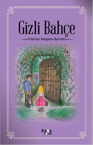 Gizli Bahçe - Frances Hodgson Burnett | Fark - 9789756424469