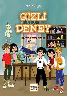 Gizli Deney - Melek Çe | Nar - 9786053707967