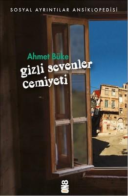 Gizli Sevenler Cemiyeti - Ahmet Büke | On8 - 9786059952811