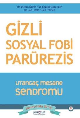 Gizli Sosyal Fobi Parürezis - Utangaç Mesane Sendromu - George Zgourid