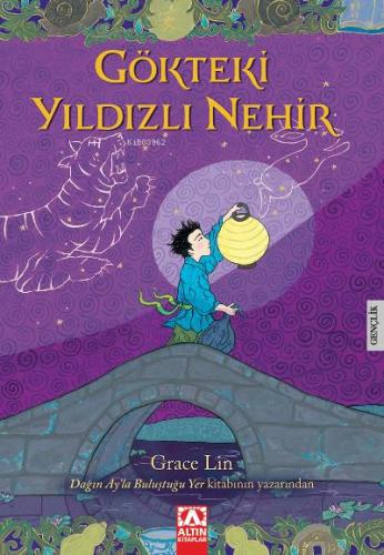 Gökteki Yıldızlı Nehir - Grace Lin | Altın - 9789752127029