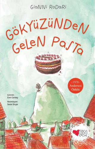 Gökyüzünden Gelen Pasta - Gianni Rodari | Can Çocuk - 9789750711374