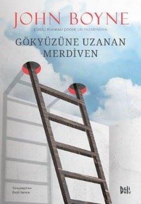 Gökyüzüne Uzanan Merdiven - John Boyne | Delidolu - 9786055060916