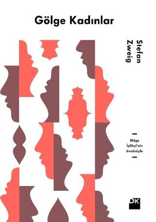 Gölge Kadınlar - Stefan Zweig | Doğan Kitap - 9786050952926