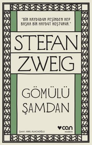 Gömülü Şamdan - Stefan Zweig | Can - 9789750743733