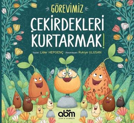 Görevimiz Çekirdekleri Kurtarmak - Lider Hepgenç | Abm - 9786257373074