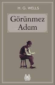 Görünmez Adam - H. G. Wells | Arkadaş - 9786057921734