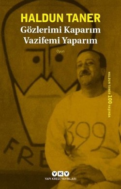 Gözlerimi Kaparım Vazifemi Yaparım - Haldun Taner | Yky - 978975083286