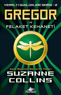 Gregor Ve Felaket Kehaneti 2 - Suzanne Collıns | Pegasus - 97860544561