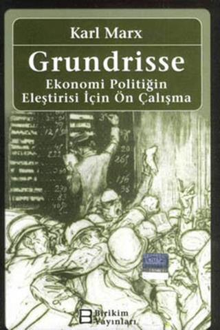 Grundrisse - Karl Marx | Birikim - 9789750523458