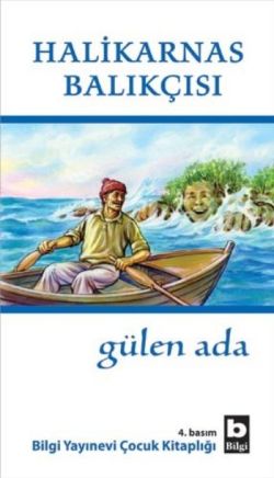 Gülen Ada - Halikarnas Balıkçısı | Bilgi - 9789754947045