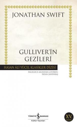 Gulliver'in Gezileri - Hasan Ali Yücel Klasikleri 52 - Jonathan Swift 
