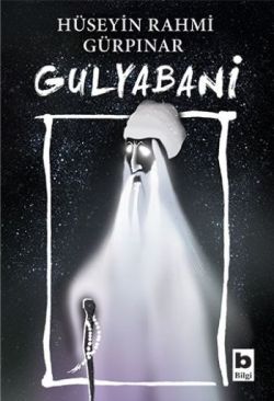 Gulyabani - Hüseyin Rahmi Gürpınar | Bilgi - 9789752206304