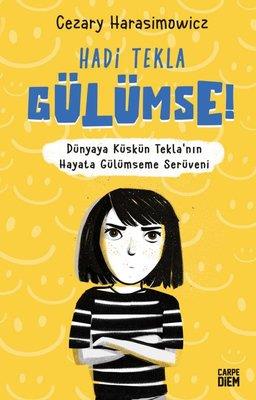 Hadi Tekla Gülümse! - Cezary Harasimowicz | Carpe Diem - 9786051442860