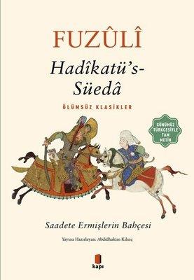 Hadikatüs-süeda: Saadete Ermişlerin Bahçesi - Ölümsüz Klasikler