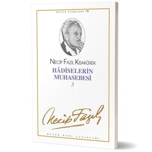 Hadiselerin Muhasebesi 3 - 68 - Necip Fazıl Kısakürek | Büyük Doğu - 9