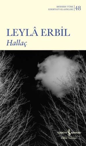 Hallaç - Leyla Erbil | İş Bankası Kültür Yayınları - 9786254296826