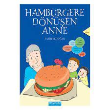 Hamburgere Dönüşen Anne - Fatih Erdoğan | Mavibulut - 9789753102056